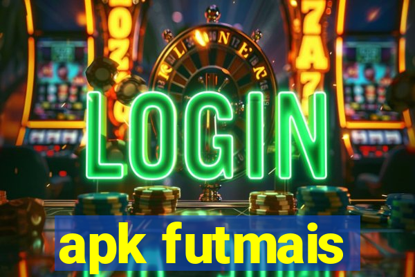 apk futmais